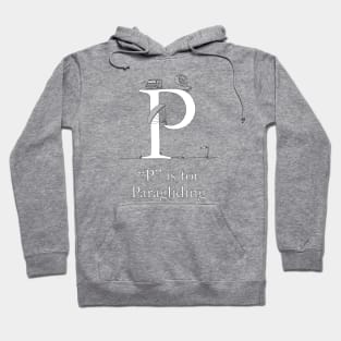 P is for Paragliding Hoodie